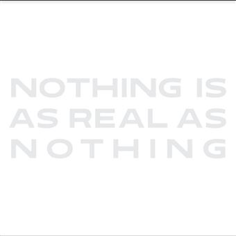 Nothing Is As Real As Nothing - CD
