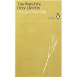 The world we once lived in