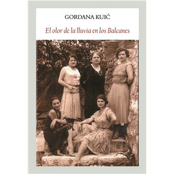 El olor de la lluvia en los Balcanes