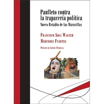 Panfleto contra la trapacería política