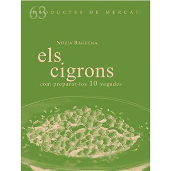 Els cigrons - Com preparar-los 10 vegades
