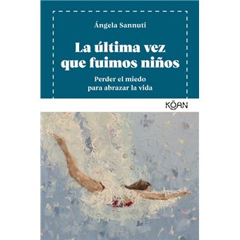 La Ultima Vez Que Fuimos Niños
