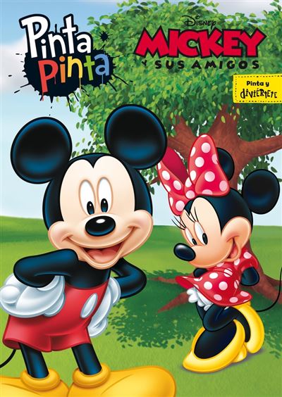 Libros Disney Mickey Y Sus Amigos. Pinta Pinta - Disney (Autor), Disney (Autor), S. A. Editorial Planeta (Traducción)
