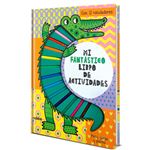 Cocodrilo. Mi fantástico libro de actividades