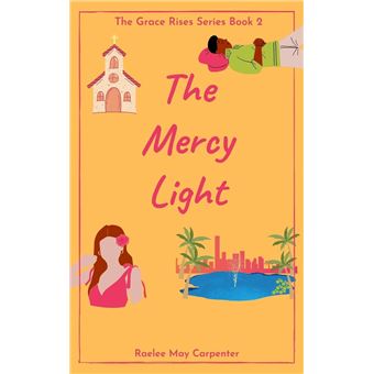 The Mercy Light - 1