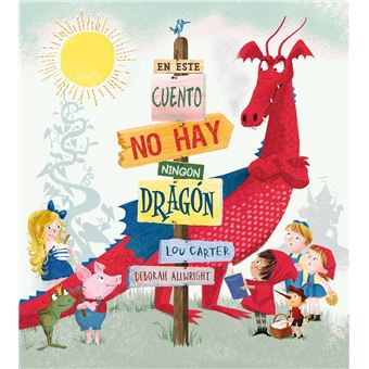 En este cuento no hay ningún dragón