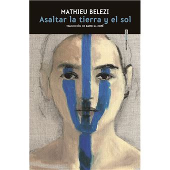Asaltar La Tierra Y El Sol