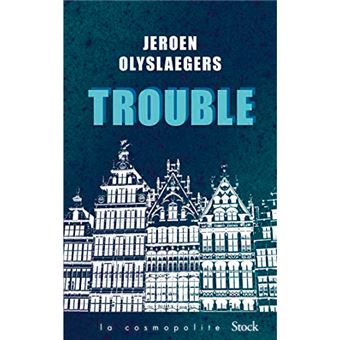 Trouble