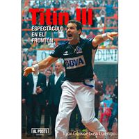 Titin III - Espectáculo en el frontón