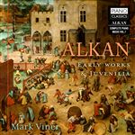 Alkan: Early Works & Juvenilia - CD