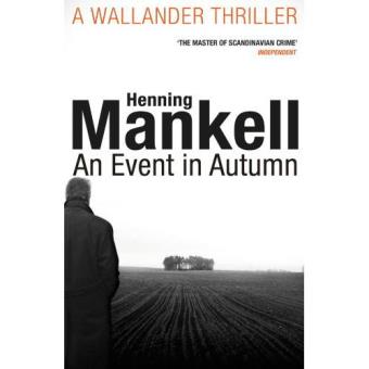 Kurt Wallander 11: An Event in Autumn