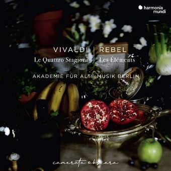 Vivaldi : Le Quattro Stagioni / Rebel : Les Eléments