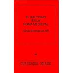 Bautismo en la Roma medieval (Ordo romanus XI),El