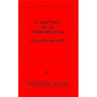 Bautismo en la Roma medieval (Ordo romanus XI),El