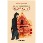 El super detective Blomkvist vive peligrosamente
