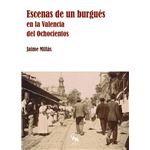 Escenas de un burgues en la valenci