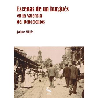 Escenas de un burgues en la valenci
