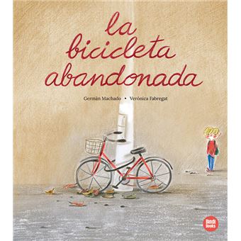 La bicicleta abandonada