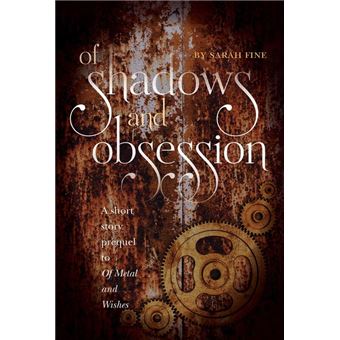 Of Shadows and Obsession - 1