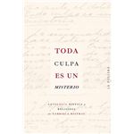 Toda Culpa Es Un Misterio