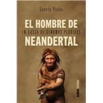 El hombre de Neandertal. En busca de genomas perdidos