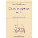 Como La Espuma Sucia