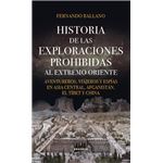 Historia De Las Exploraciones Prohibidas Al Extremo Oriente