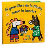 El gran llibre de la Maisy sobre la bondat