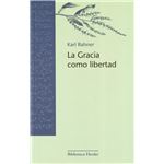 La Gracia como libertad