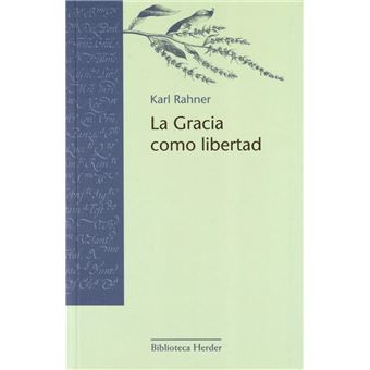 La Gracia como libertad