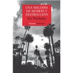 Una melodía de muerte y destrucción