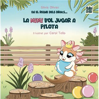 En El Regne Dels Dracs-La Mimi Vol Jugar A Pilota