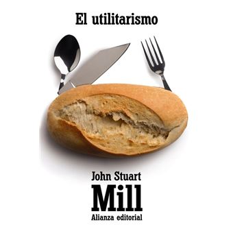 El utilitarismo - 1
