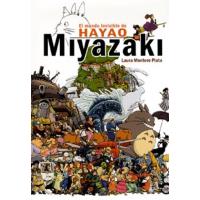 El mundo invisible de Hayao Miyazaki