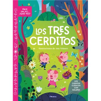Érase una vez... ¿qué ves? - Los tres cerditos