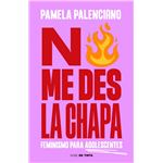No me des la chapa