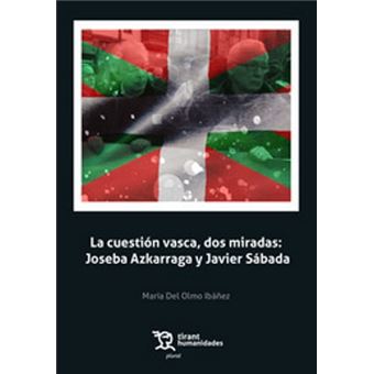 La cuestión vasca, dos miradas. Joseba Azkarraga y Javier Sádaba