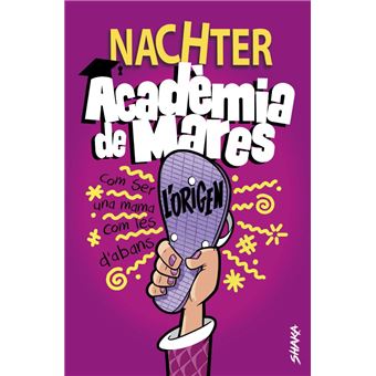 Acadèmia de mares: l´´origen