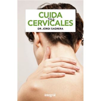 Cuida tus cervicales