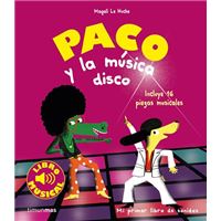 Paco y la musica disco. Libro musical