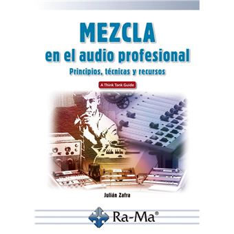 Mezcla en el audio profesional - 1