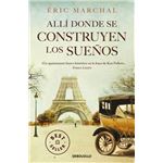 Alli donde se construyen los sueños