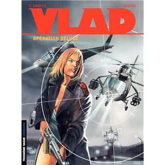 Vlad - tome 6 - Opération Déluge - 1