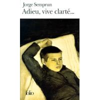 Adieu, vive clarté