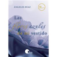 Las Flores Azules De Mi Vestido