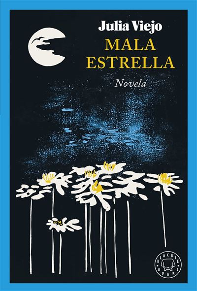 Blackie Books Hombre Mala Estrella - Julia Viejo (Autor)