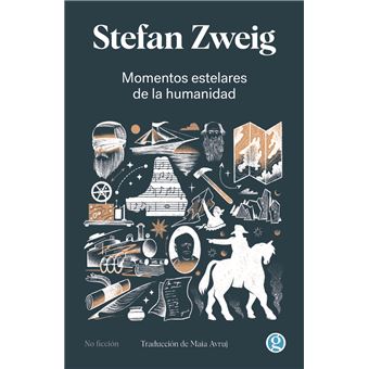 Momentos Estelares De La Humanidad