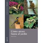 Cómo atraer fauna al jardín
