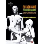 El fascismo y sus fantasmas