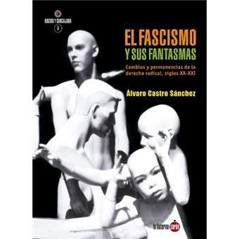 El fascismo y sus fantasmas